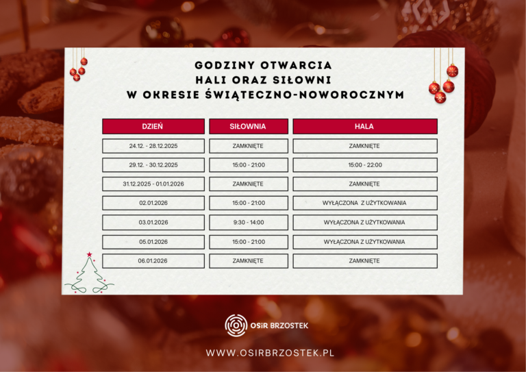 GODZINY OTWARCIA HALI SPORTOWEJ ORAZ SIŁOWNI W OKRESIE ŚWIĄTECZNO-NOWOROCZNYM